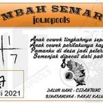 Syair HK Mbah Semar 07 Juli 2021